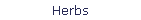 Herbs